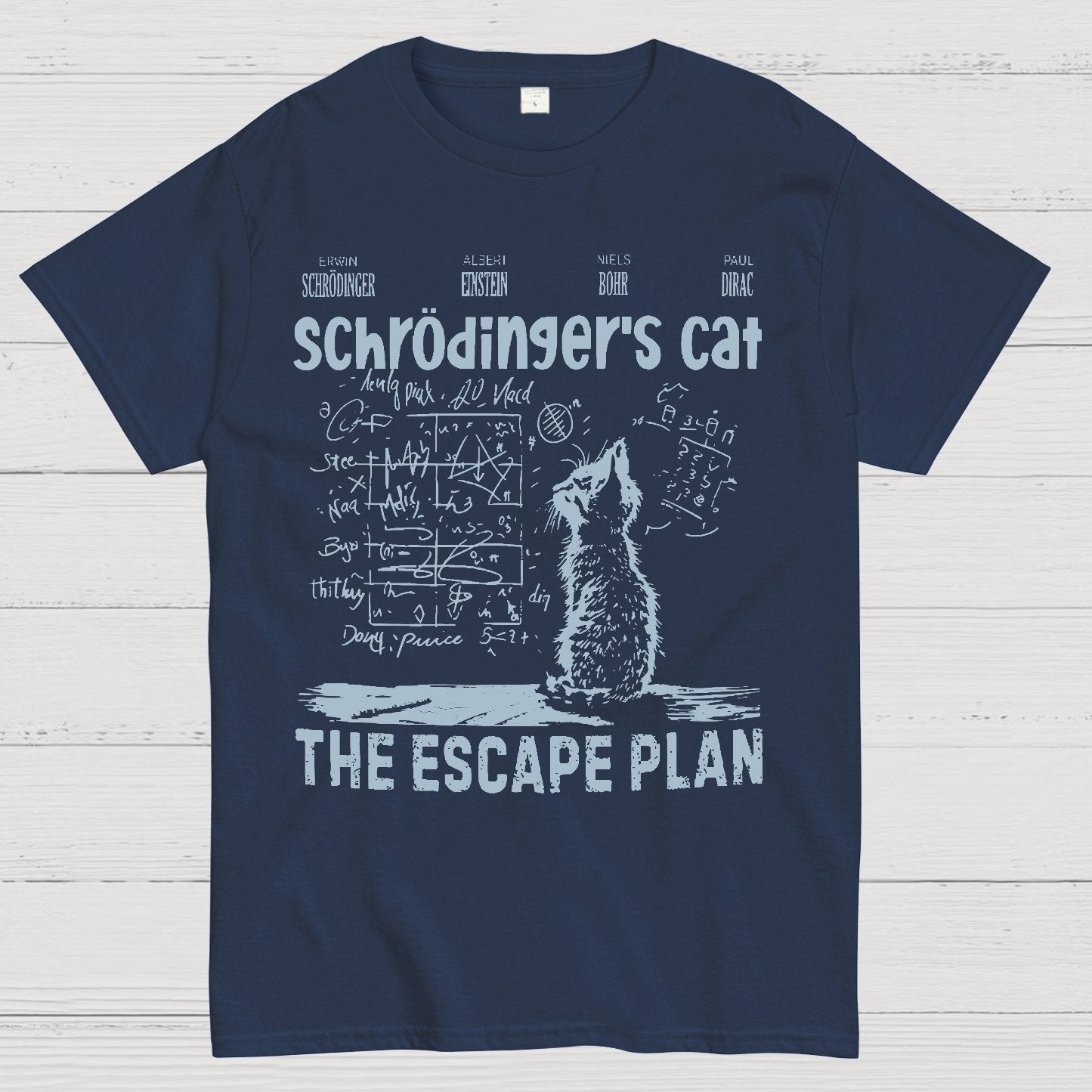 Schrodinger's Cat Escape Plan Interesting Physics Science Geek T-Shirt