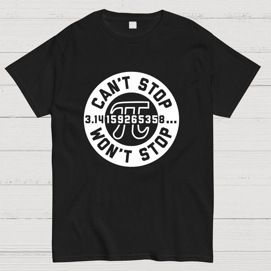 Can't Stop Won't Stop Geeky T-Shirt