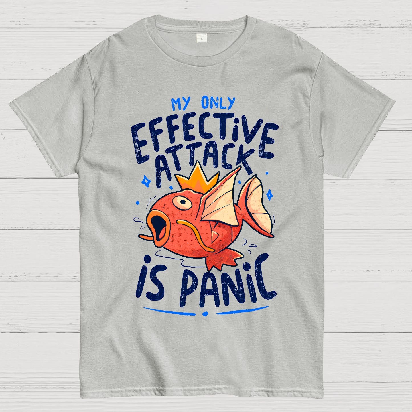 My Only Effective Attack Is Panic Panic Attack Geek T-Shirt