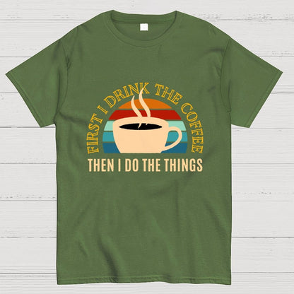 First the Coffee Geek T-Shirt