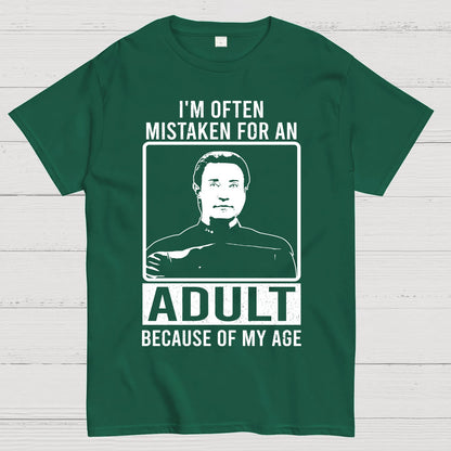 I'm Often Mistaken For An Adult Geek T-Shirt
