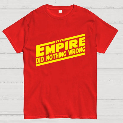 The Empire Did Nothing Wrong Geek T-Shirt