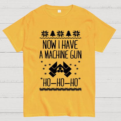 Now I Have a Machine Gun Ho-Ho-Ho Geek T-Shirt