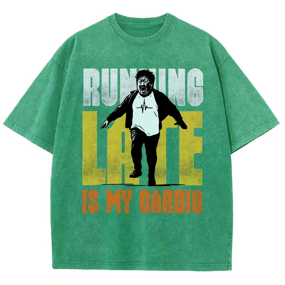 Running Late Is My Cardio Vintage Distressed T-shirt