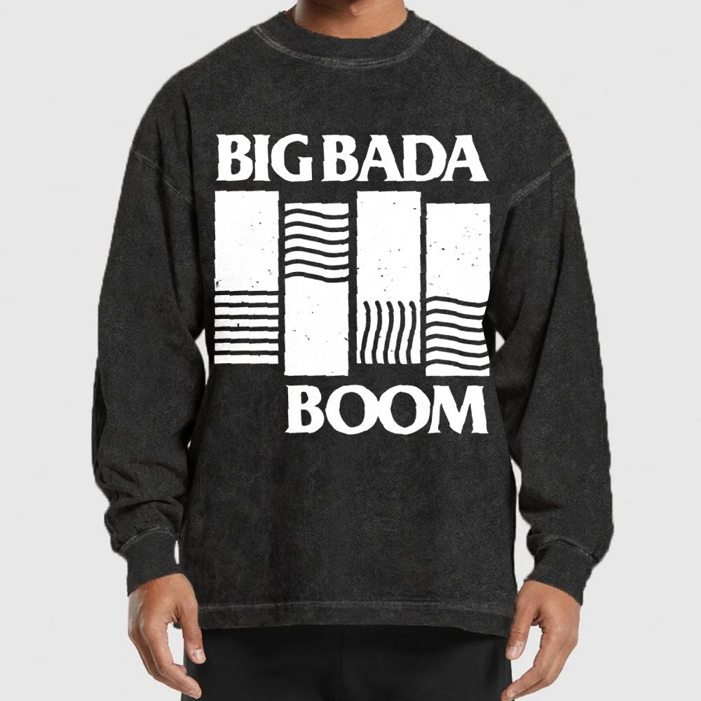 Big Bada Boom Washed Long Sleeve Tee