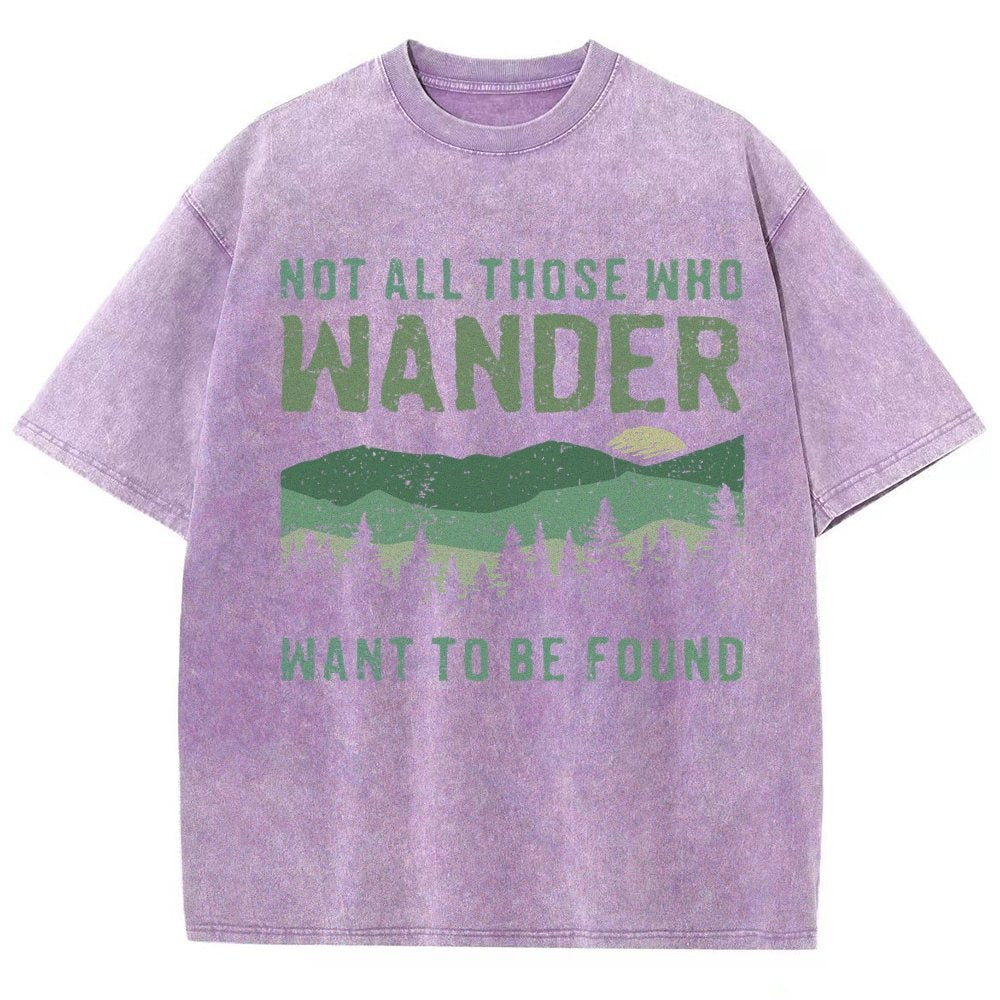 Not All Who Wander Want To Be Found  Vintage Distressed T-shirt