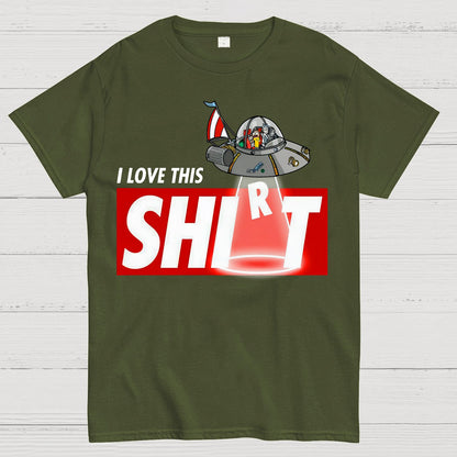 I Love This Shirt Geek T-Shirt