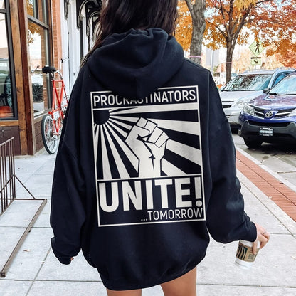 Procrastinators Unite! Printed Back Unisex Cotton Hoodie
