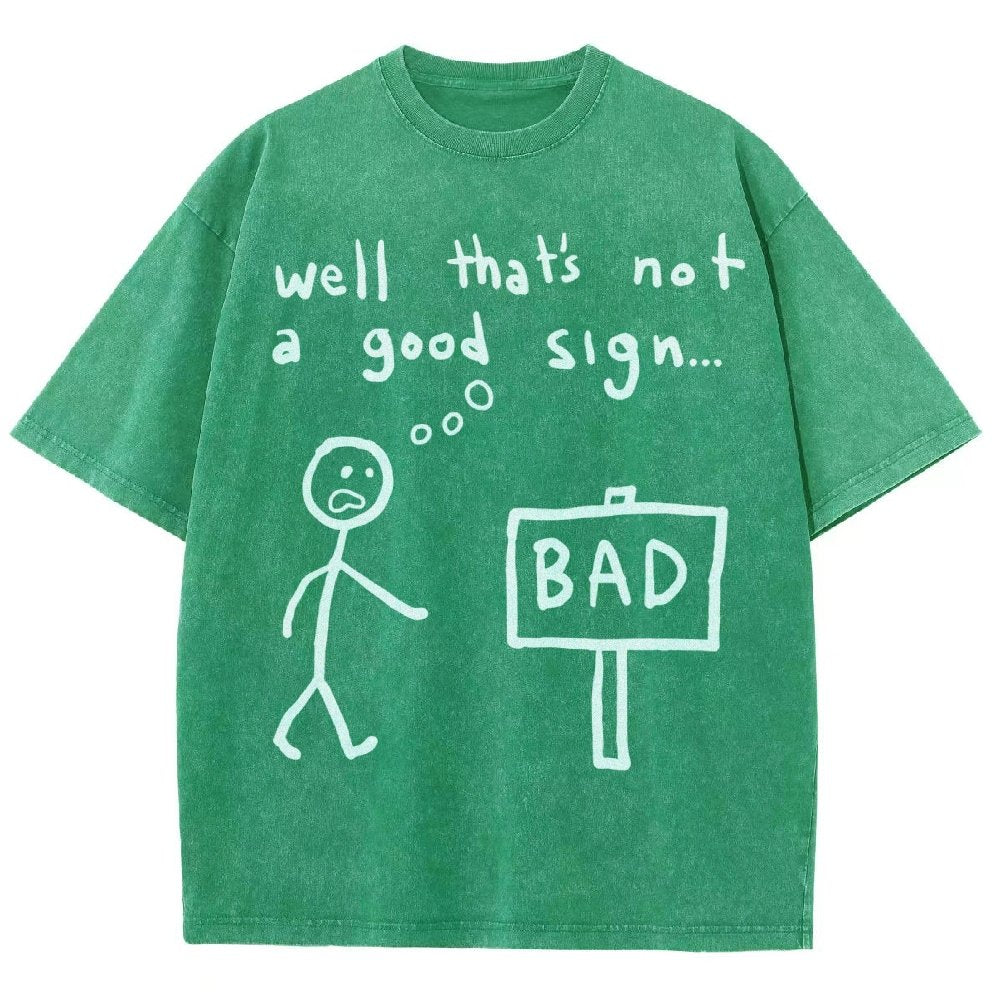 Not A Good Sign Vintage Distressed T-shirt