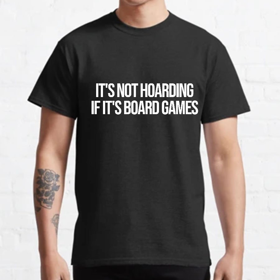 Board Games Geeky T-Shirt