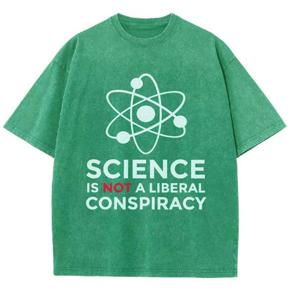 Science Is Not A Liberal Conspiracy Vintage Distressed T-shirt