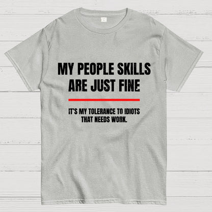 My People Skills Are Fine Geek T-Shirt