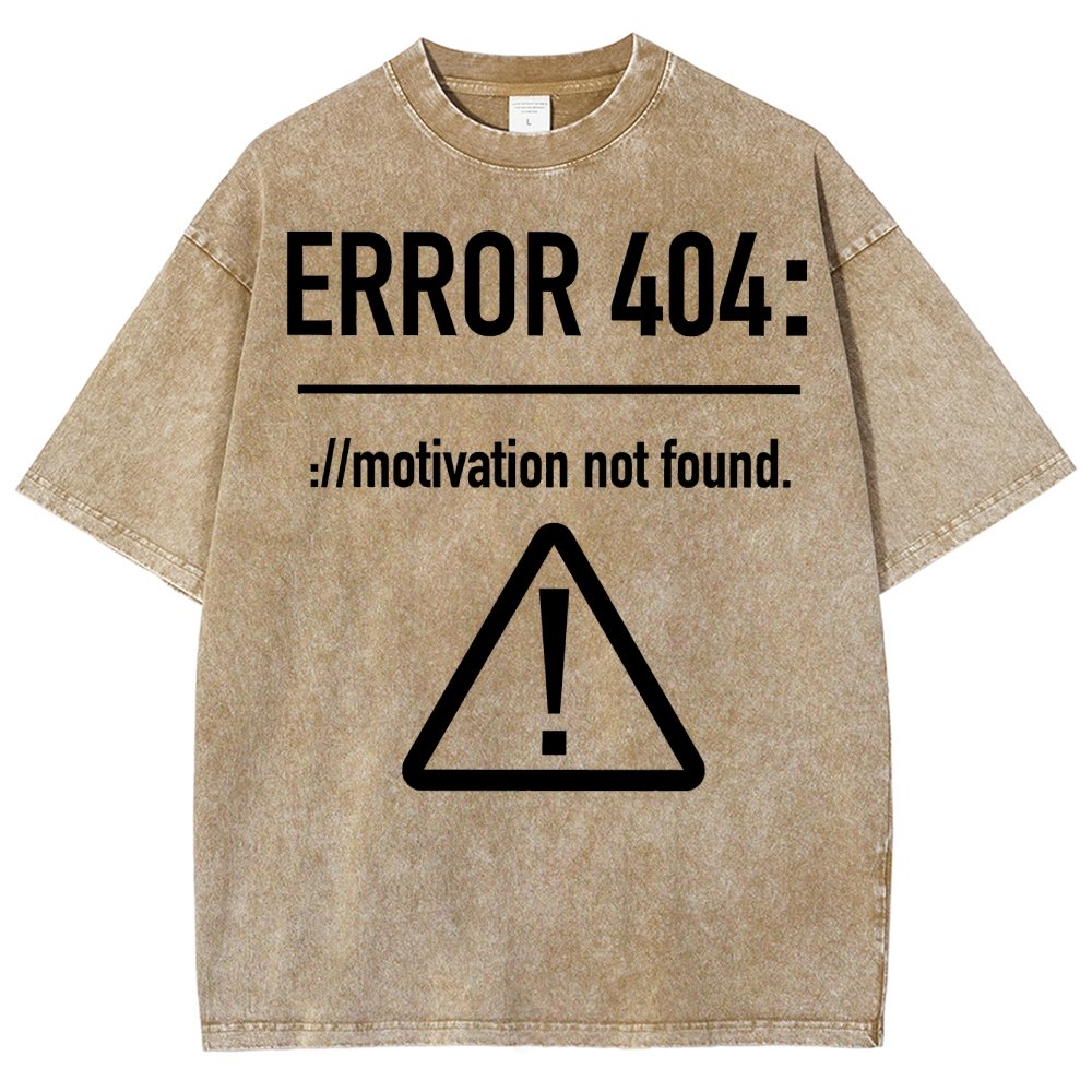 Error 404 Motivation Not Found Vintage Distressed T-shirt