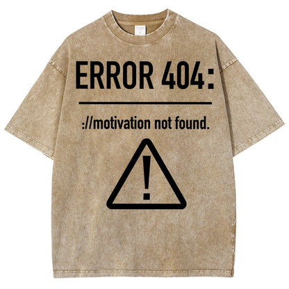Error 404 Motivation Not Found Vintage Distressed T-shirt