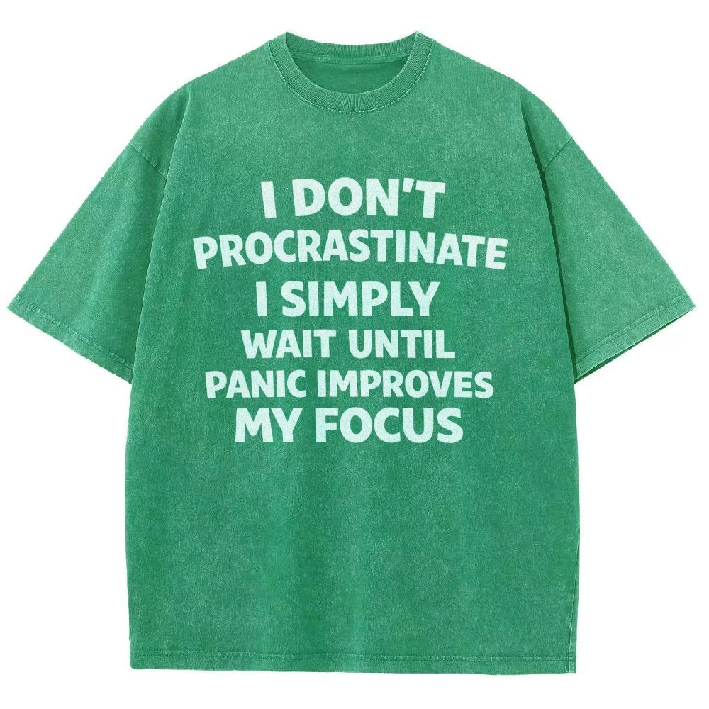 I Don't Procrastinate Vintage Distressed T-shirt