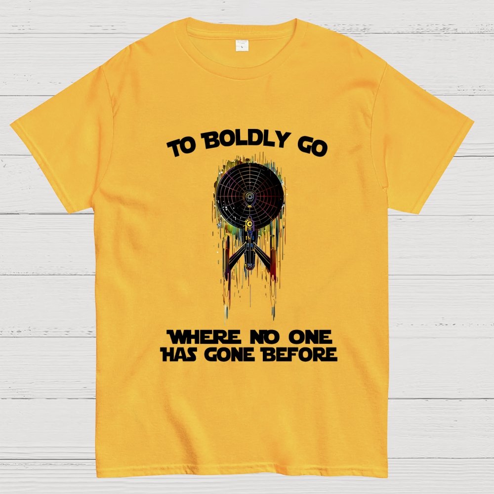 To boldly venture where no one has ventured before Geek T-Shirt