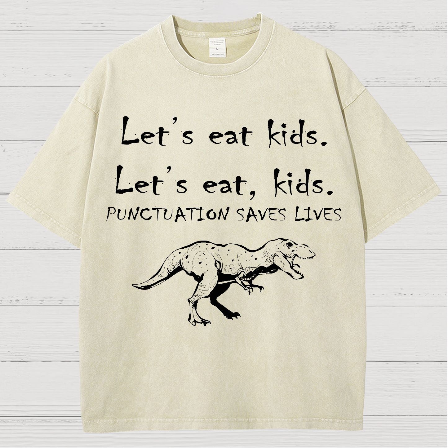 Let's Eat Kids ! Punctuation Saves Lives.Vintage Distressed T-shirt