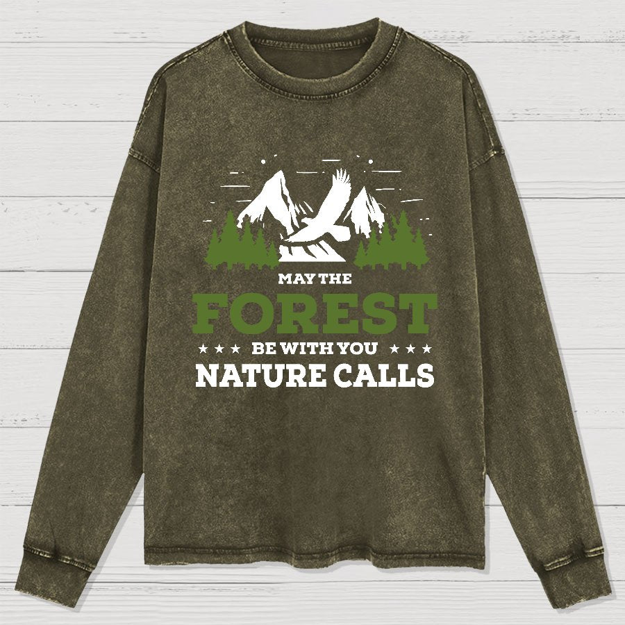May The Forest Be With You, Breathe Naturally Washed Long Sleeve Tee