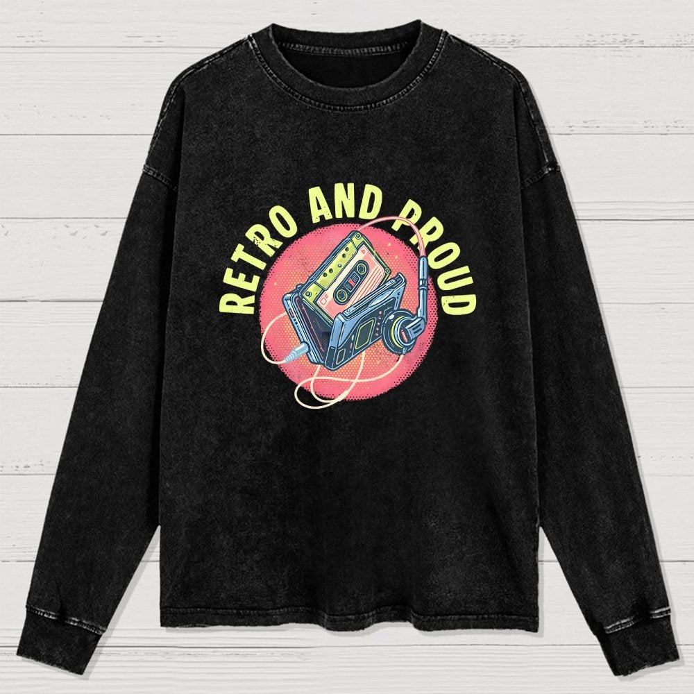 Retro and Proud Washed Long Sleeve Tee