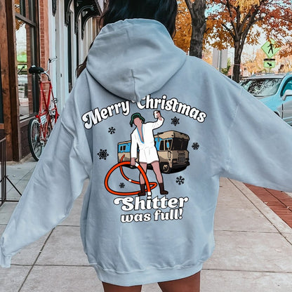 Merry Christmas Shitter Was Full Printed Back Unisex Cotton Hoodie