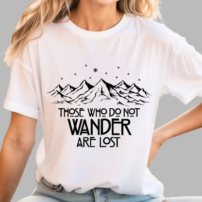 Those Who Do Not Wander Geek T-Shirt