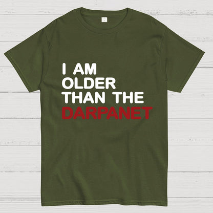 I Am Older Than The Darpanet Geeky T-Shirt