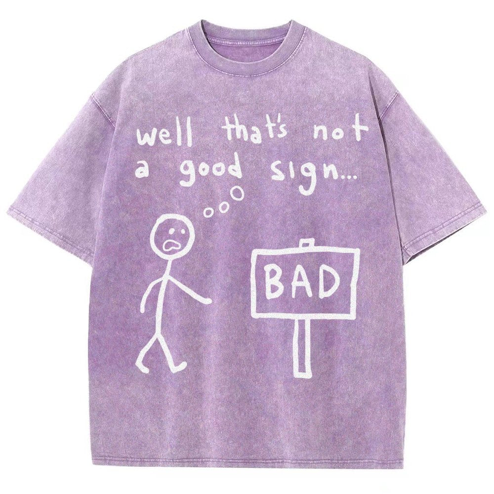 Not A Good Sign Vintage Distressed T-shirt