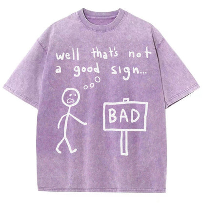 Not A Good Sign Vintage Distressed T-shirt