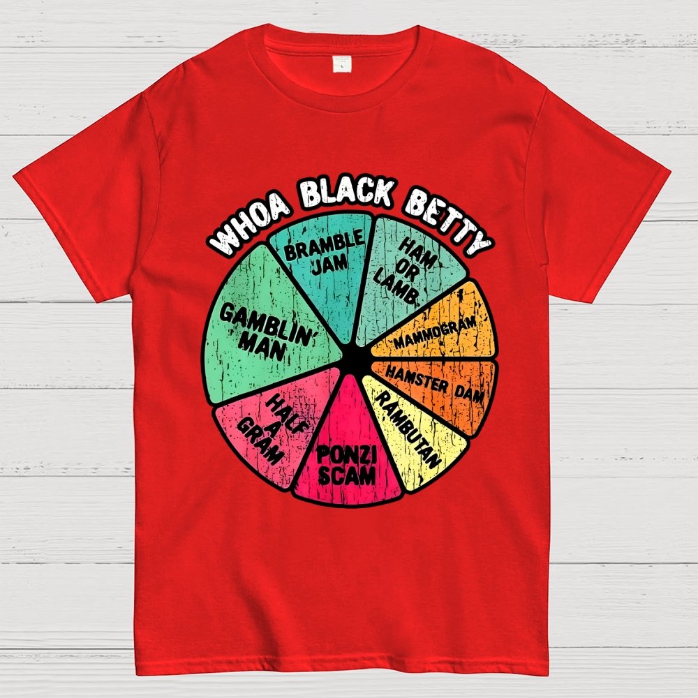 Whoa Black Betty Unisex Geek T-Shirt