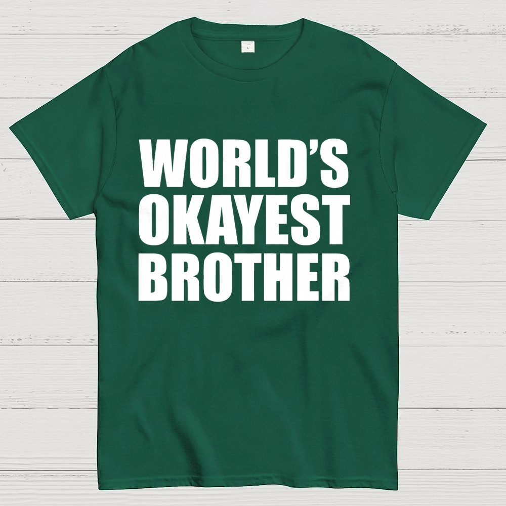 World's Okayest Brother Geek T-Shirt