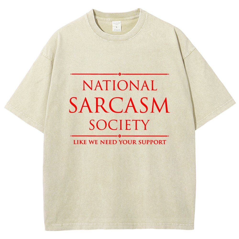 National Sarcasm Society Funny Sarcastic Vintage Distressed T-shirt