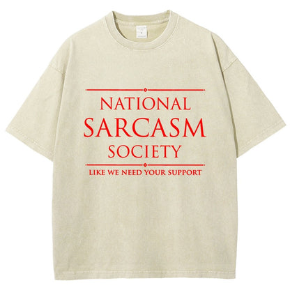 National Sarcasm Society Funny Sarcastic Vintage Distressed T-shirt