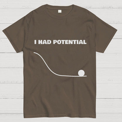 I Had Potential Geek Science T-Shirt
