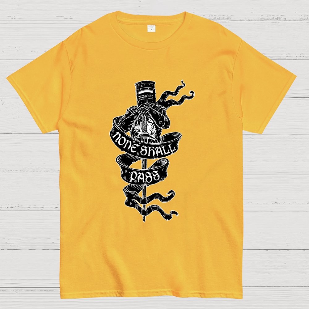 None Shall Pass Geek T-Shirt