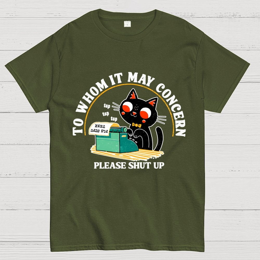 To Whom It May Concern Unisex Geek T-Shirt
