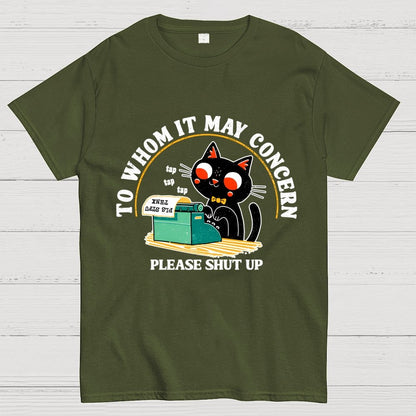 To Whom It May Concern Unisex Geek T-Shirt