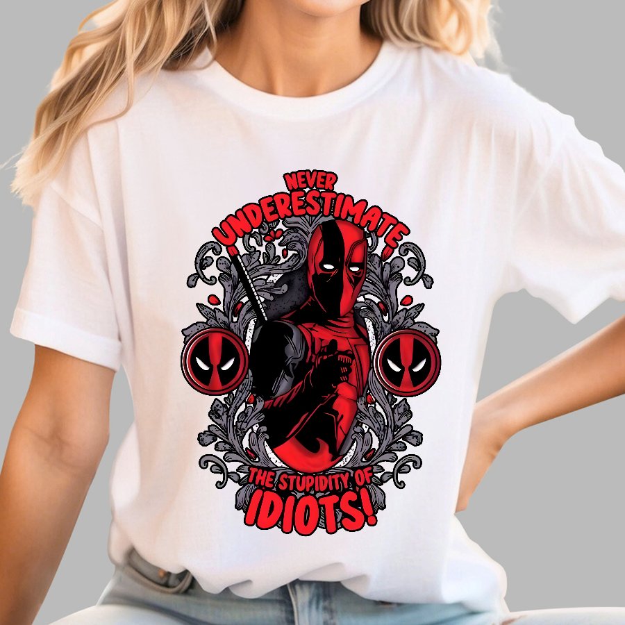 Never Understimeate The Stupidity Of Idiots Geek T-Shirt