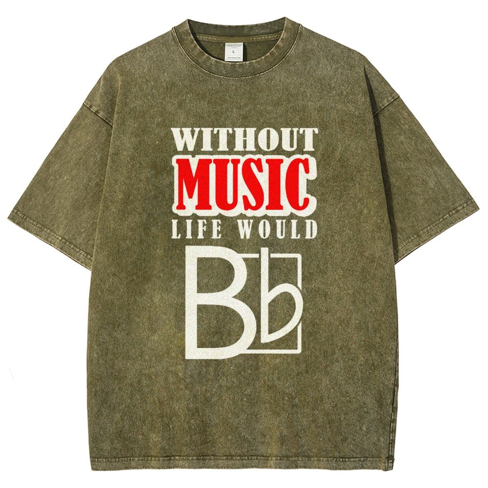 Without Music Life Would B Flat  Vintage Distressed T-shirt