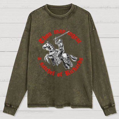 Thou May Ingest A Satchel Of Something Washed Long Sleeve Tee