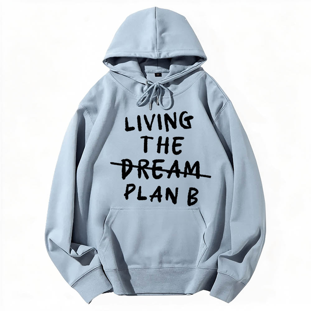 Living Plan B Cotton Hoodie