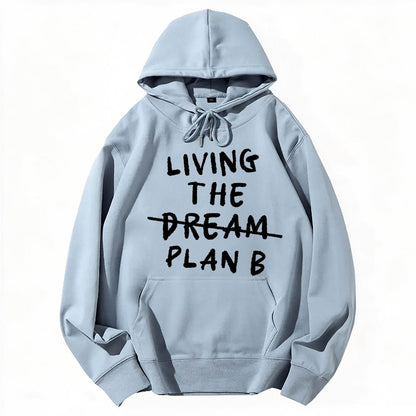 Living Plan B Cotton Hoodie