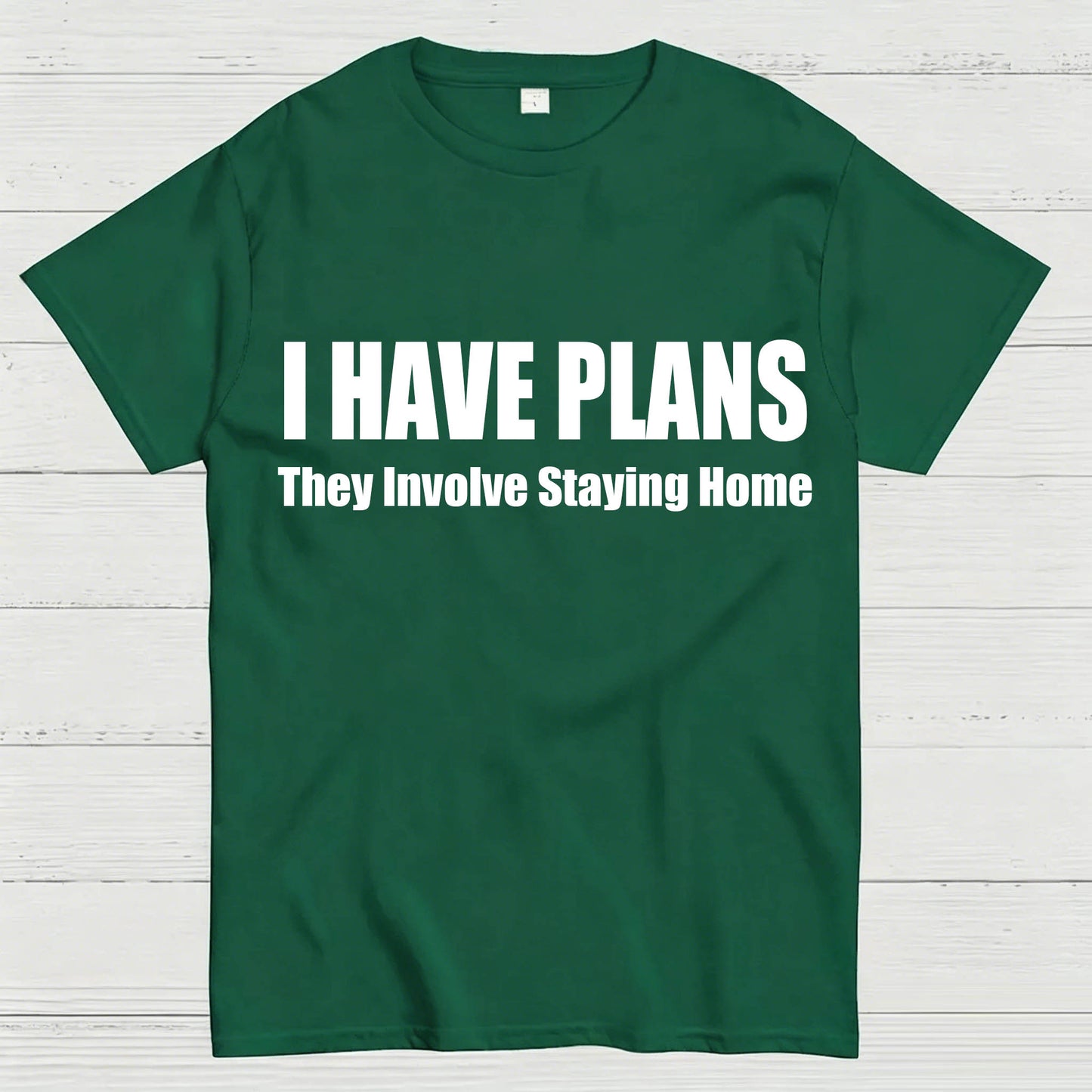 I Have Plans They Involve Staying Home T-Shirt