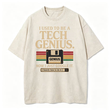 I Used to Be a Tech Genius. Now I Just Google It. Funny Vintage T-Shirt