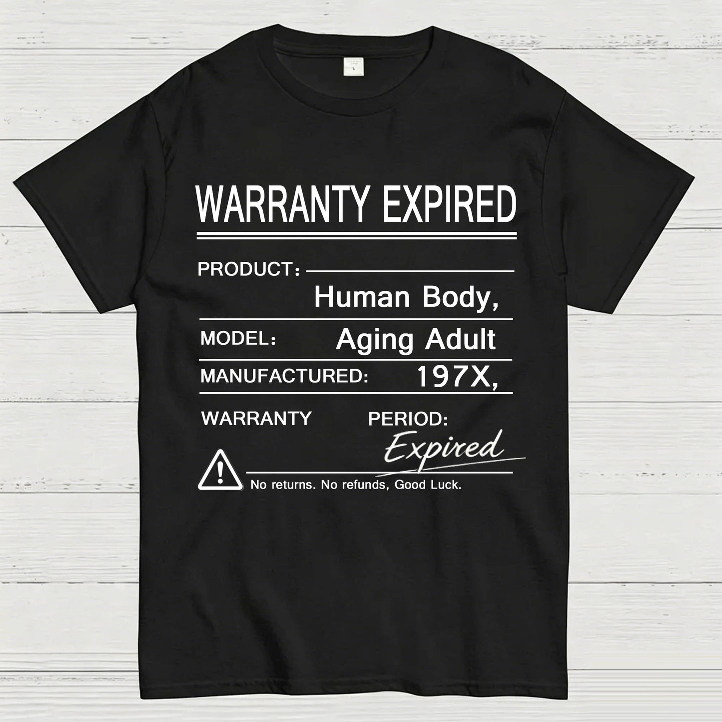 Warranty Expired Human Body Funny T-Shirt