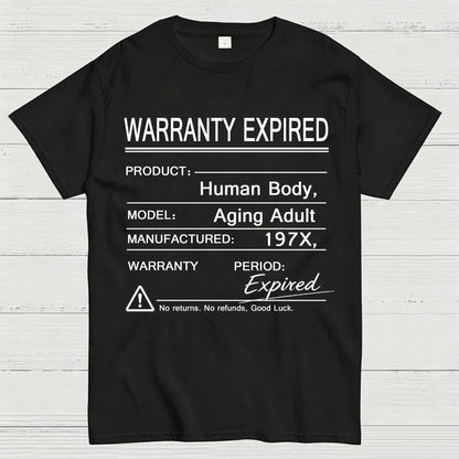 Warranty Expired Human Body Funny T-Shirt