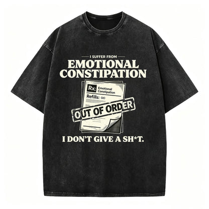Emotional Constipation Vintage Washed Graphic Tee | Sarcastic Unisex T-Shirt