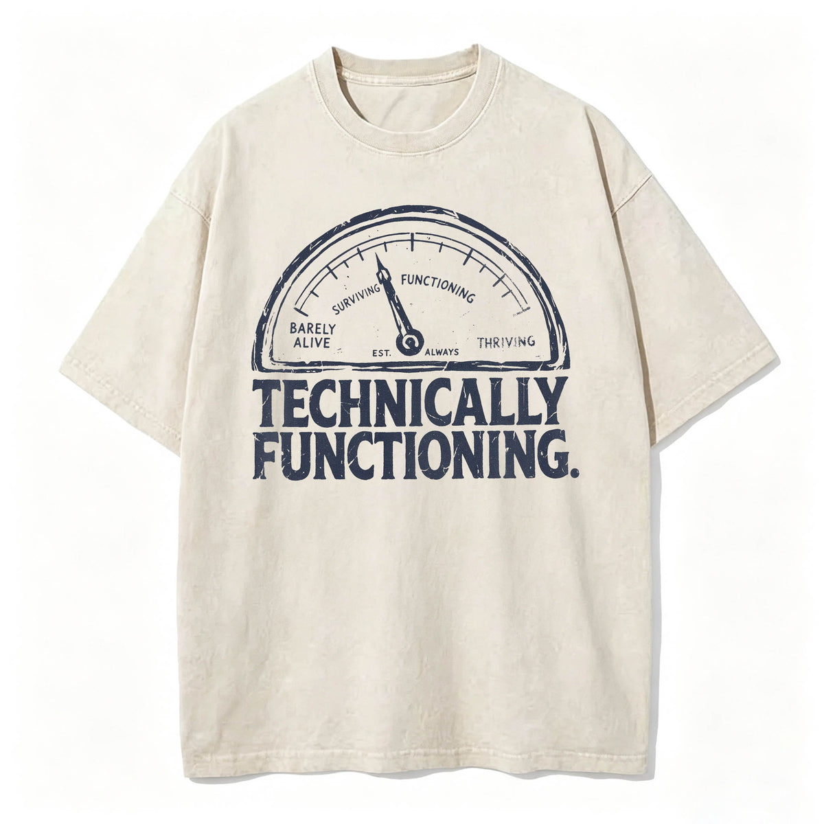 Technically Functioning Funny Sarcastic Gauge T-Shirt