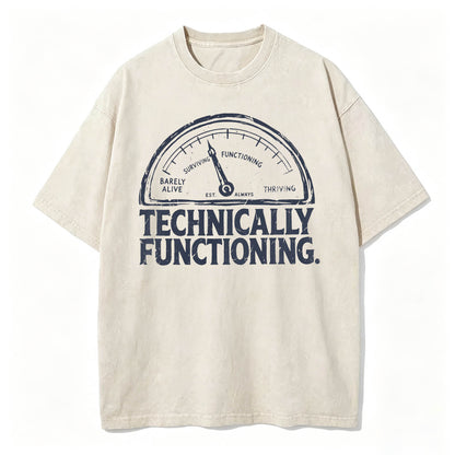 Technically Functioning Funny Sarcastic Gauge T-Shirt