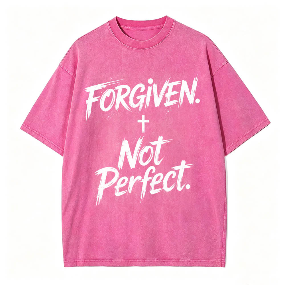 Forgiven Not Perfect Christian T-Shirt Vintage Washed Tee