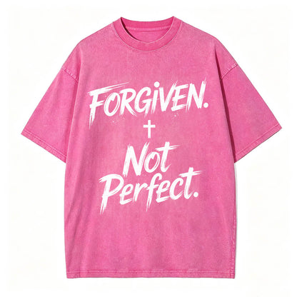 Forgiven Not Perfect Christian T-Shirt Vintage Washed Tee